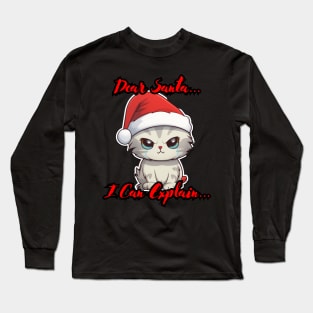 Dear Santa I Can Explain Cat Long Sleeve T-Shirt